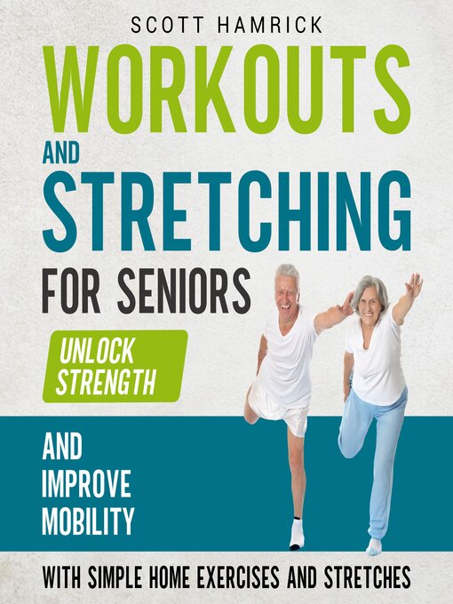Title details for Workouts and Stretching for Seniors by Scott Hamrick - Available